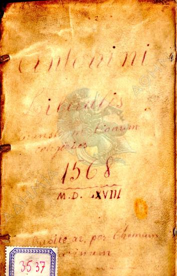 Antonini Liberalis transformatio num congeries : Phlegontis Tralliani de Mirabilibus & longaeuis Libellus, Eivsdem de Olympijs fragmentum, Apollonii historiae mirables, Antigoni mirabil. narrationu congeries