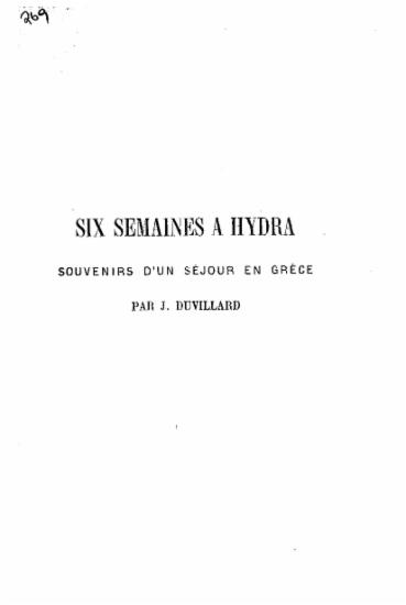 Six semaines a Hydra :  Souvenirs d'un sejours en Grece /  par J. Duvillard.