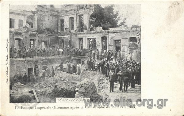 La Banque Impériale Ottomane après la Catastrophe du 29 Avril 1903.