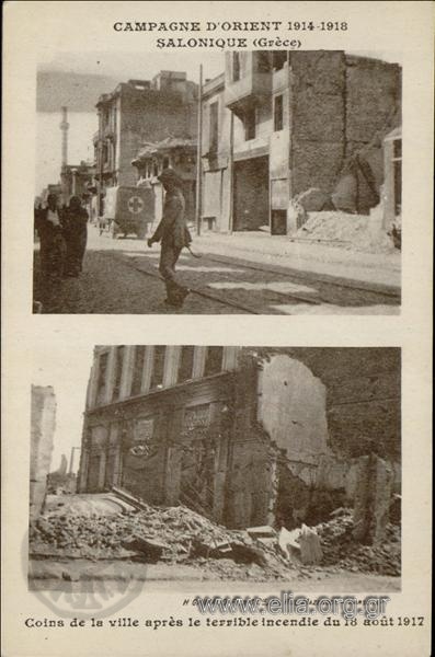 Campagne d' Orient 1914-1918 Salonique (Grèce).
Coins de la ville après le terrible incendie du 18 août 1917.