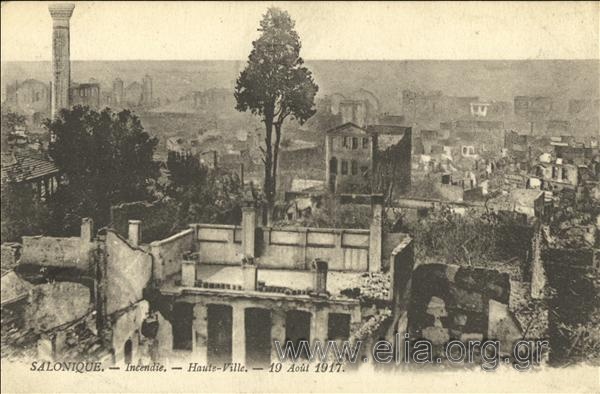 Salonique. Incendie. Haute-Ville. -19 Août 1917.