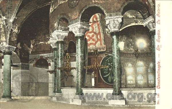 Constantinople. Ste Sophie. La Galerie.