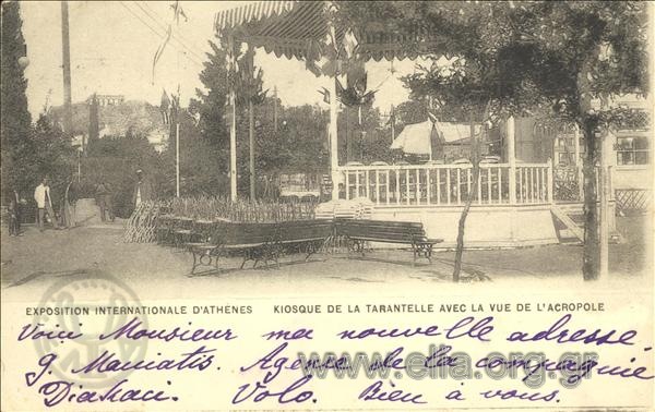 Exposition Internationale d' Athènes. Kiosque de la Tarantelle avec la vue de l' Acropole.