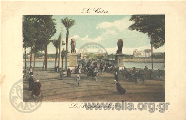 Le Caire. Le Pont du Nil.