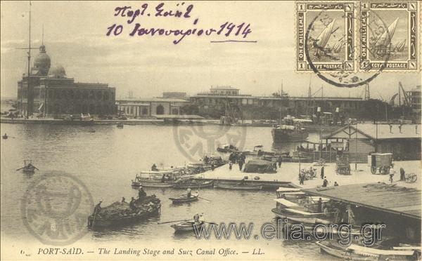 Port-Said. - The Landing Stage and Suez Canal Office.