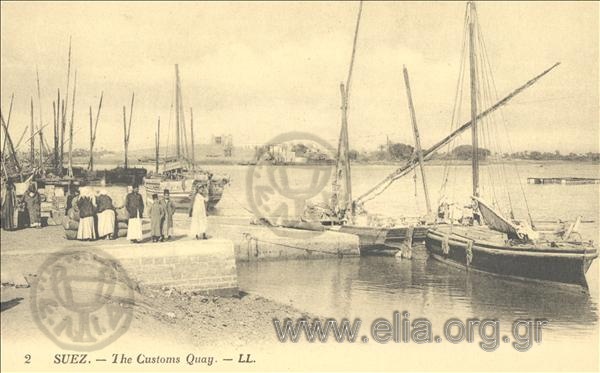 Suez. - The Customs Quay.