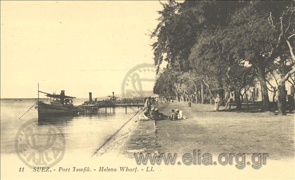 Suez. - Port Tewfik. - Helena Wharf.