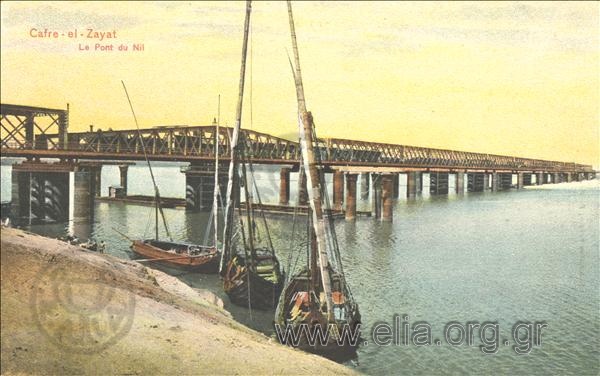 Cafre - el - Zayat. Le Pont du Nil.