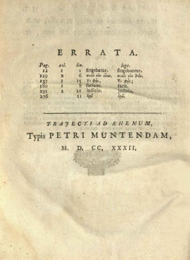 Ἀνακρέων. Anacreontis Teii Odae et Fragmenta, Graece et Latine, cum notis Ioannis Cornelii de Pauw..., Οὐτρέχτη, Guilielmus Kroon, 1732.