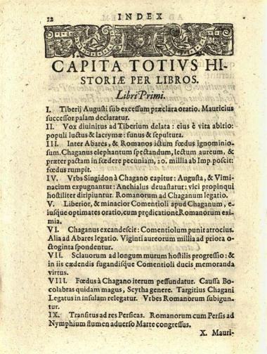 Θεοφύλακτος Σιμοκάττης. Theophylacti Simocattae... Historiae Mauricii... Georgii Phranzae... Chronicorum... À Iacobo Pontano Societatis Iesu..., Ingolstadt, ex Typographia Adami Sartorii, 1604.