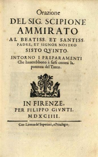 Βησσαρίων, Καρδινάλιος. Lettere, & Orazioni di Monsignor Bessarione Cardinal Niceno... Volgarizate dal Signor Filippo Pigafetta. Con una Orazione del Sig. Scipione Ammirato pertinente alla medesima materia a Papa Sisto Quinto, Φλωρεντία, Filippo Giunta, 1594.