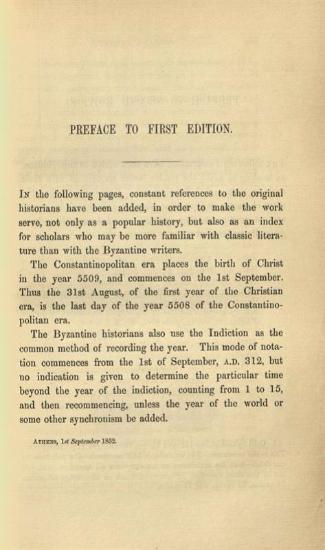 George Finlay, History of the Byzantine and Greek Empires from DCCCXVI to MCCCCLIII---, William Blackwood and Sons, Edinburgh-London, vol. I, Second Edition,1856, vol. II, 1854.