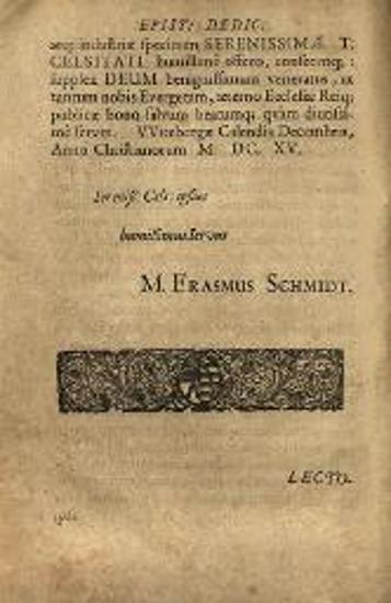 Πίνδαρος. Πινδάρου Περίοδος hoc est Pindari Lyricorum Principis... Opera Erasmi Schmidii Delitiani..., Wittenberg, Zacharia Schürer, 1616.