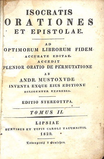 Isocratis Orationes et Epistolae: Tomus II - Editio Stereotypa