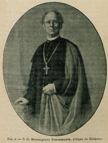 Ο Ιωσήφ Γιουράϊ Στροσσμάγιερ (Josip Juraj Strossmayer), επίσκοπος της Βοσνίας, ιδρυτής της Κροατικής Ακαδημίας Επιστημών, της πινακοθήκης και του πανεπιστημίου του Ζάγκρεμπ.