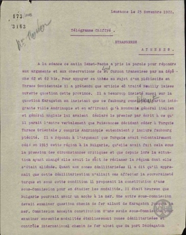 Τηλεγράφημα του Δ.Κακλάμανου προς το Υπουργείο Εξωτερικών της Ελλάδας σχετικά με την αντιπαράθεση του Ισμέτ Ινονού και του Ε.Βενιζέλου στη Συνδιάσκεψη της Λωζάννης.