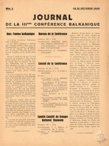 No. 1 issue of the newspaper of the 3rd Balkan Conference, published in Bucharest, containing a list of the delegations of the states as well as the agenda and the program of the conference.