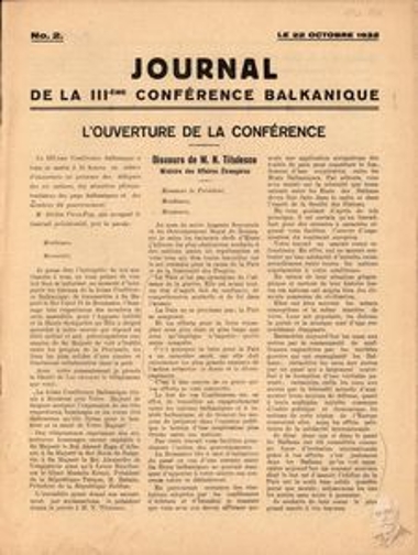 No. 2 issue of the newspaper of the 3rd Balkan Conference, published in Bucharest. It contains speeches delivered at the opening of the 3rd Balkan Conference.