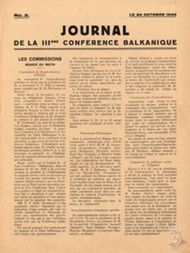 No. 3 issue of the newspaper of the 3rd Balkan Conference, published in Bucharest. It mentions the committees of the Conference, as well as the lists of the delegations of the participating states and observers.