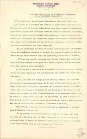 Document of the Yugoslav delegation at the 3rd Balkan Conference held in Bucharest between 22 and 29 October 1932, concerning the outline of the statute of the Institute of History of the Balkan Conference, as well as the railway network of the Balkans.