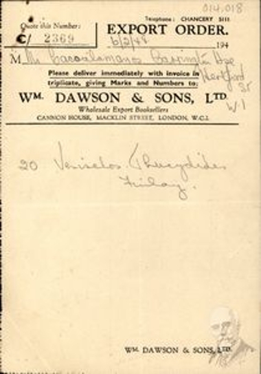 No. 2369 order form of the bookshop ''Wm. Dawson & sons, Ltd'' to Dimitrios Kaklamanos, which concerns 20 copies of the translation of Thucydides' History of the Peloponnesian War, by Eleftherios Venizelos.