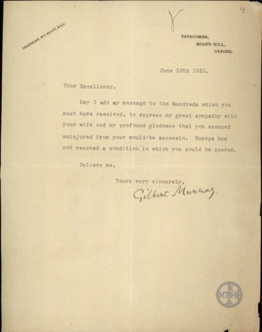 Επιστολή του G.Murray προς τον Ε.Βενιζέλο με την οποία εκφράζει τη συμπάθειά του προς τον ίδιο και τη γυναίκα του καθώς και τη χαρά του που σώθηκαν από την δολοφονική απόπειρα εναντίον τους.