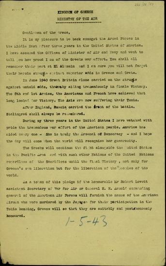 Ανακοίνωση του Σ. Βενιζέλου προς τον Τύπο σχετικά με την ανάληψη του Υπουργείου Αεροπορίας και Ναυτικών, την υπερηφάνεια του για την προσφορά των Ελλήνων στον πόλεμο, τη συνεισφορά των ΗΠΑ στον αγώνα στο πλευρό των οποίων θα συνεχίσει να βρίσκεται η Ελλάδα.